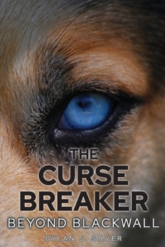 Paperback The Curse Breaker: Beyond Blackwall Book