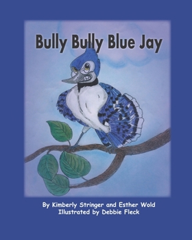Paperback Bully Bully Blue Jay Book