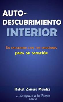Paperback Autodescubrimiento interior: El camino a la libertad interior [Spanish] Book