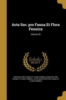 Paperback Acta Soc. pro Fauna Et Flora Fennica; Volume 32 Book