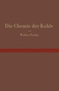 Paperback Die Chemie Der Kohle [German] Book