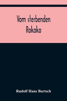 Paperback Vom sterbenden Rokoko [German] Book