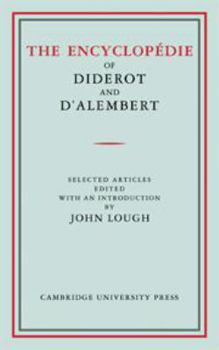 Hardcover The Encyclopédie of Diderot and d'Alembert: Selected Articles Book