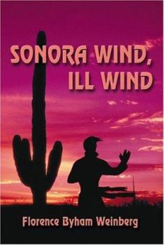 Paperback Sonora Wind, Ill Wind Book