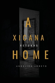 Paperback A Xicana Returns Home Book