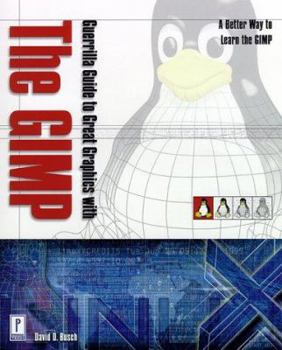 Paperback Guerrilla Guide to Great Graphics With the Gimp Book