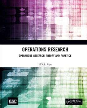 Paperback Operations Research: Operations Research: Theory and Practice Book