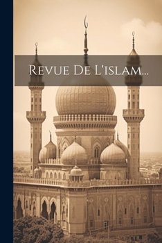 Paperback Revue De L'islam... [French] Book