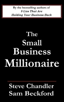 Paperback The Small Business Millionaire Book