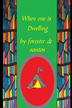 Paperback When one is Dwelling Book