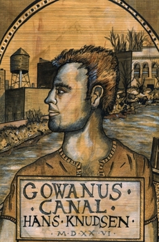 Paperback Gowanus Canal, Hans Knudsen Book