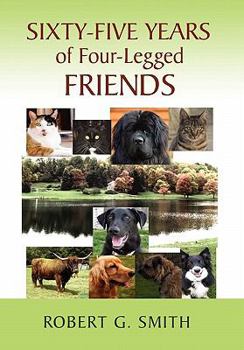 Paperback Sixty-Five Years of Four-Legged Friends Book