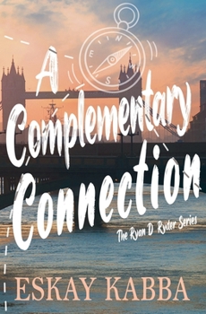 A Complementary Connection (The Ryan D. Ryder)