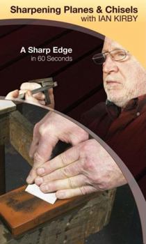 Paperback sharpening-planes-and-chisels-with-ian-kirby-a-sharp-edge-in-60-seconds Book