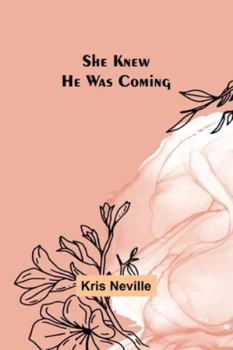 Paperback She Knew He Was Coming Book