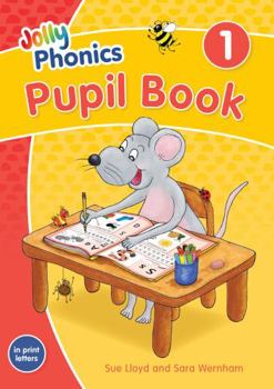 Paperback Jolly Phonics Pupil Book 1: In Print Letters (British English Edition) Book