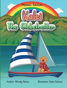 Paperback Kalei The Globetrotter: Hawaii Edition Book