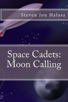 Paperback Space Cadets: Moon Calling Book