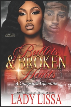 Paperback Bullets & Broken Hearts: A Gangsta's Valentine Book
