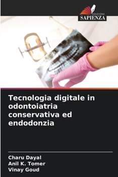 Paperback Tecnologia digitale in odontoiatria conservativa ed endodonzia [Italian] Book