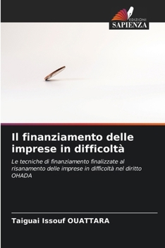Paperback Il finanziamento delle imprese in difficoltà [Italian] Book