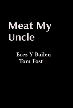 Hardcover Meat My Uncle Book