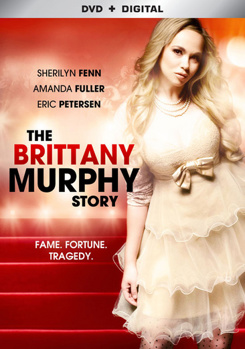 The Brittany Murphy Story