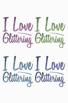 Paperback I Love Glittering: Blood Sugar Tracker Book