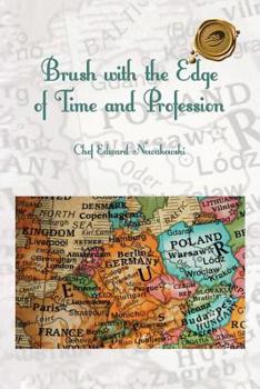 Paperback Brush with The Edge of Time and Profession Book