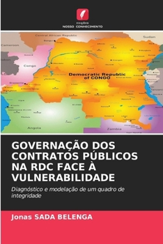 Governação DOS Contratos Públicos Na Rdc Face À Vulnerabilidade (Portuguese Edition)