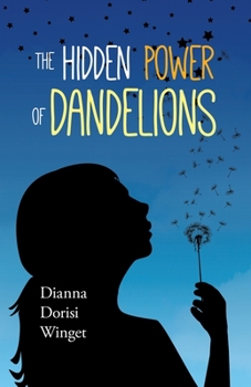 Paperback The Hidden Power of Dandelions Book