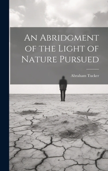 Hardcover An Abridgment of the Light of Nature Pursued Book