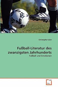 Paperback Fußball-Literatur des zwanzigsten Jahrhunderts [German] Book