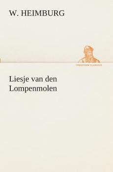 Paperback Liesje van den Lompenmolen [Dutch] Book