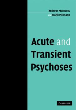 Paperback Acute and Transient Psychoses Book