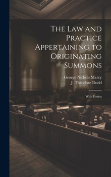 Hardcover The Law and Practice Appertaining to Originating Summons: With Forms Book