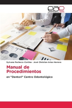 Manual de Procedimientos: en "Dentori" Centro Odontológico