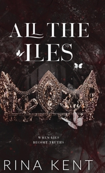 All The Lies - Book #1 of the Lies & Truths Duet