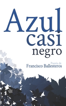 Paperback Azul, casi negro [Spanish] Book