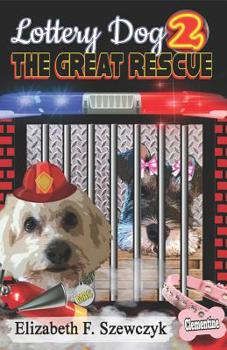 Paperback Lottery Dog 2 The Great Rescue Book