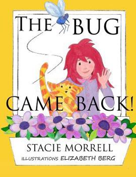 Paperback The Bug Came Back Book