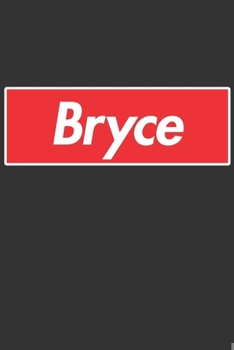 Paperback Bryce: Bryce Planner Calendar Notebook Journal, Personal Named Firstname Or Surname For Someone Called Bryce For Christmas Or Book