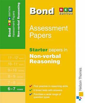 Paperback Bond Assessment Papers: Starter Papers in Non-Verbal Reasoning 6-7 Years Book