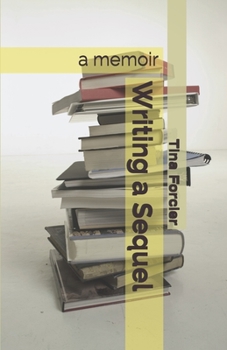 Paperback Writing a Sequel: a memoir Book