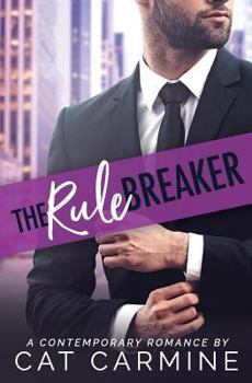 The Rule Breaker - Book #2 of the Breaking All The Rules