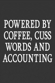 Paperback Powered By Coffee, Cuss Words And Accounting: Lined Notebook Book