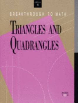 Hardcover Breakthrough to Math: Geometry, Reading Level 5: Triangles and Quadrangles, Level 4 Book