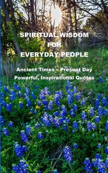 Paperback Spiritual Wisdom for Everyday People Book