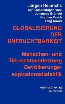 Paperback Globalisierung der Unfruchtbarkeit [German] Book