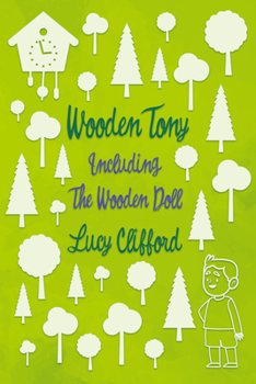 Paperback Wooden Tony: Including 'The Wooden Doll' Book